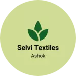 Business logo of Selvi textiles