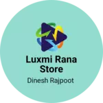 Business logo of Luxmi rana store