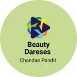 Business logo of Beauty dareses
