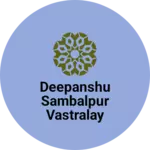 Business logo of Deepanshu sambalpuri vastralay