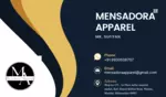 Business logo of MENSADORA APPAREL 📞 9930506707