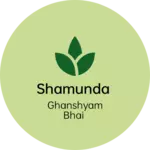 Business logo of Shamunda