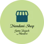 Business logo of Nandani Shop