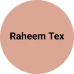 Business logo of Raheem tex