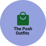 Business logo of The posh outfits