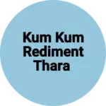 Business logo of Kum Kum Rediment thara