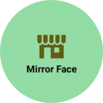 Business logo of MIRROR FACE