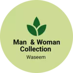 Business logo of Man & woman collection
