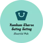 Business logo of KumKum Sharee suting sating show room