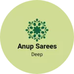 Business logo of Anup Sarees
