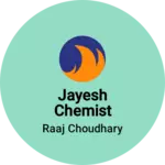 Business logo of Jayesh chemist