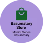 Business logo of Basumatary store