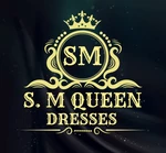 Business logo of S.M. Queen Dresses