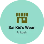Business logo of Sai kid's wear