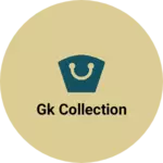 Business logo of GK collection