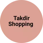 Business logo of Takdir shopping