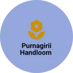 Business logo of Purnagirii handloom