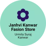 Business logo of Janhvi kanwar fasion store