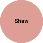 Business logo of Shaw
