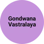 Business logo of Gondwana vastralaya