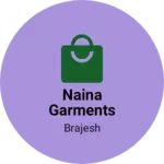 Business logo of Naina Garments