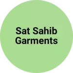 Business logo of Sat sahib garments