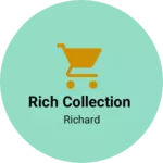 Business logo of Rich collection