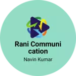 Business logo of Rani communication