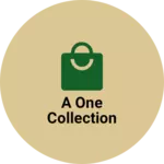Business logo of A one collection