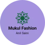 Business logo of Mukul fashion