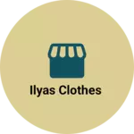 Business logo of Ilyas clothes