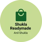 Business logo of Shukla Readymade