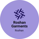 Business logo of Roshan garments
