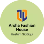 Business logo of Arsha fashion house