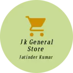 Business logo of JK GENERAL STORE