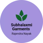 Business logo of Subhalaxmi garments