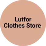 Business logo of Lutfor clothes store