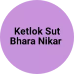 Business logo of Ketlok sut bhara nikar