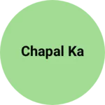 Business logo of Chapal ka