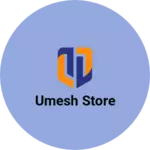 Business logo of Umesh store