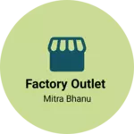 Business logo of Factory outlet