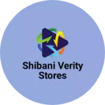 Business logo of Shibani Verity Stores