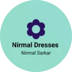 Business logo of Nirmal dresses