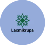 Business logo of Laxmikrupa