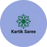 Business logo of Kartik saree