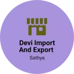 Business logo of Devi import and export