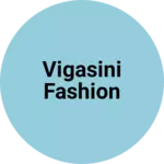 Business logo of Vigasini fashion