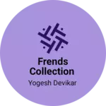Business logo of Frends collection