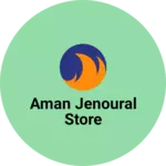 Business logo of Aman jenoural store