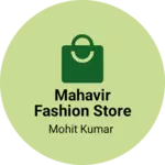 Business logo of Mahavir fashion store
